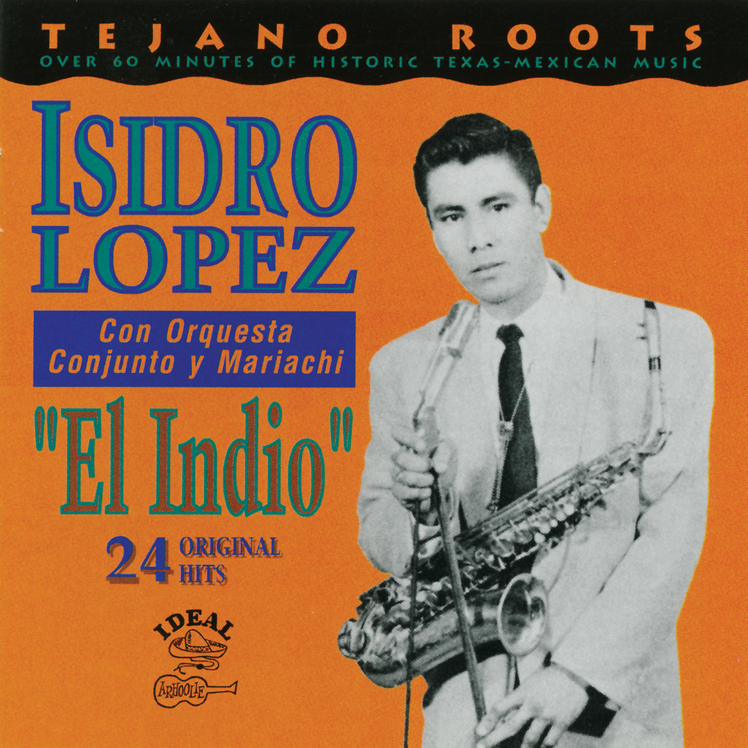 El Indio: 24 Original Hits | Smithsonian Folkways Recordings