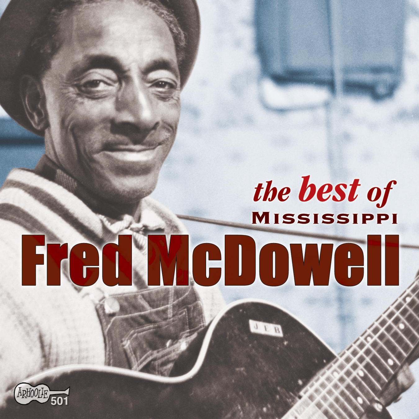 The Best Of Mississippi Fred McDowell | Smithsonian Folkways 