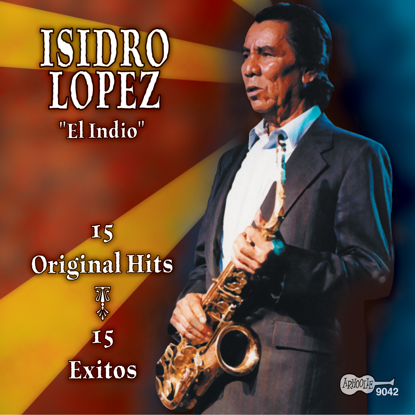 El Indio: 15 Original Hits: 15 Exitos | Smithsonian Folkways Recordings