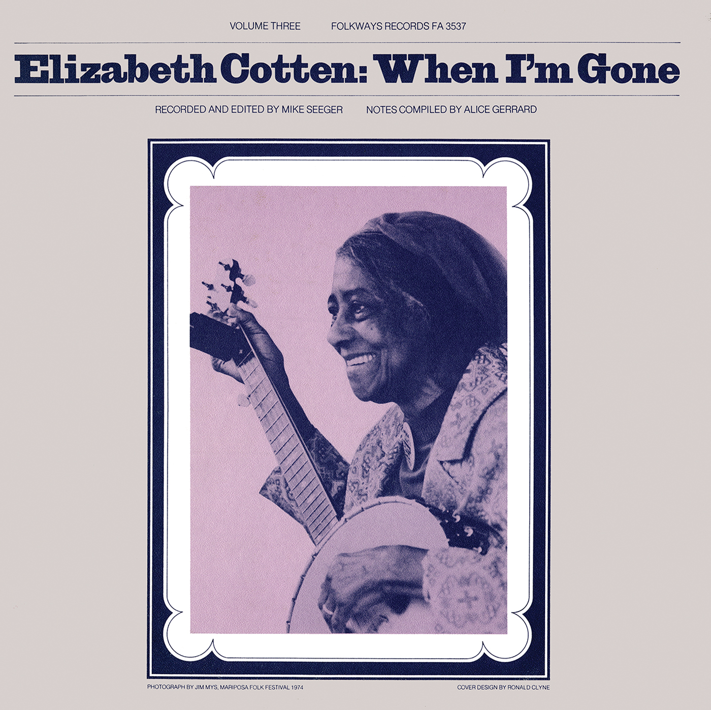 Elizabeth Cotten, Volume 3: When I'm Gone | Smithsonian Folkways Recordings
