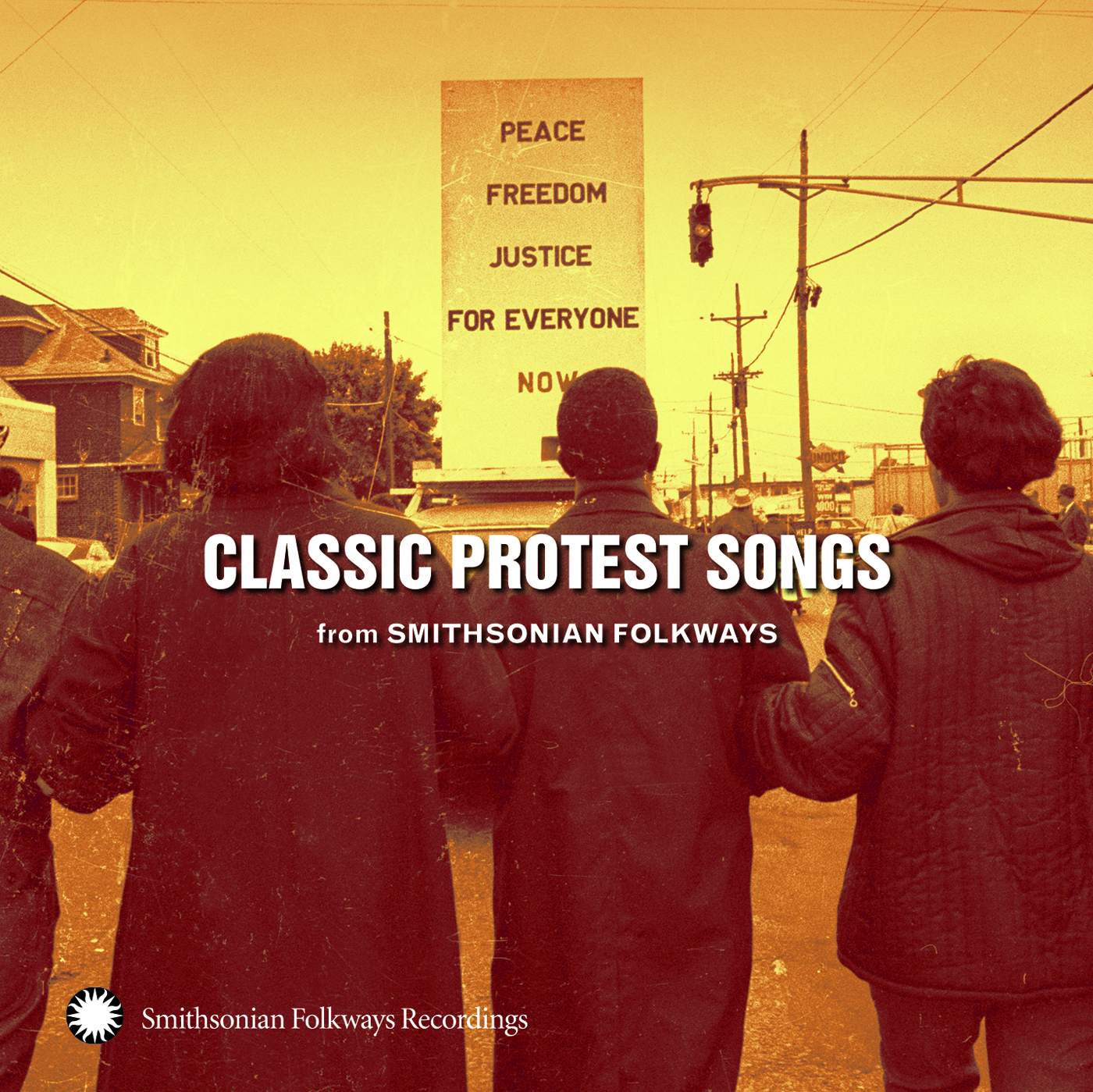 Classic Protest Songs From Smithsonian Folkways Smithsonian Folkways Recordings 