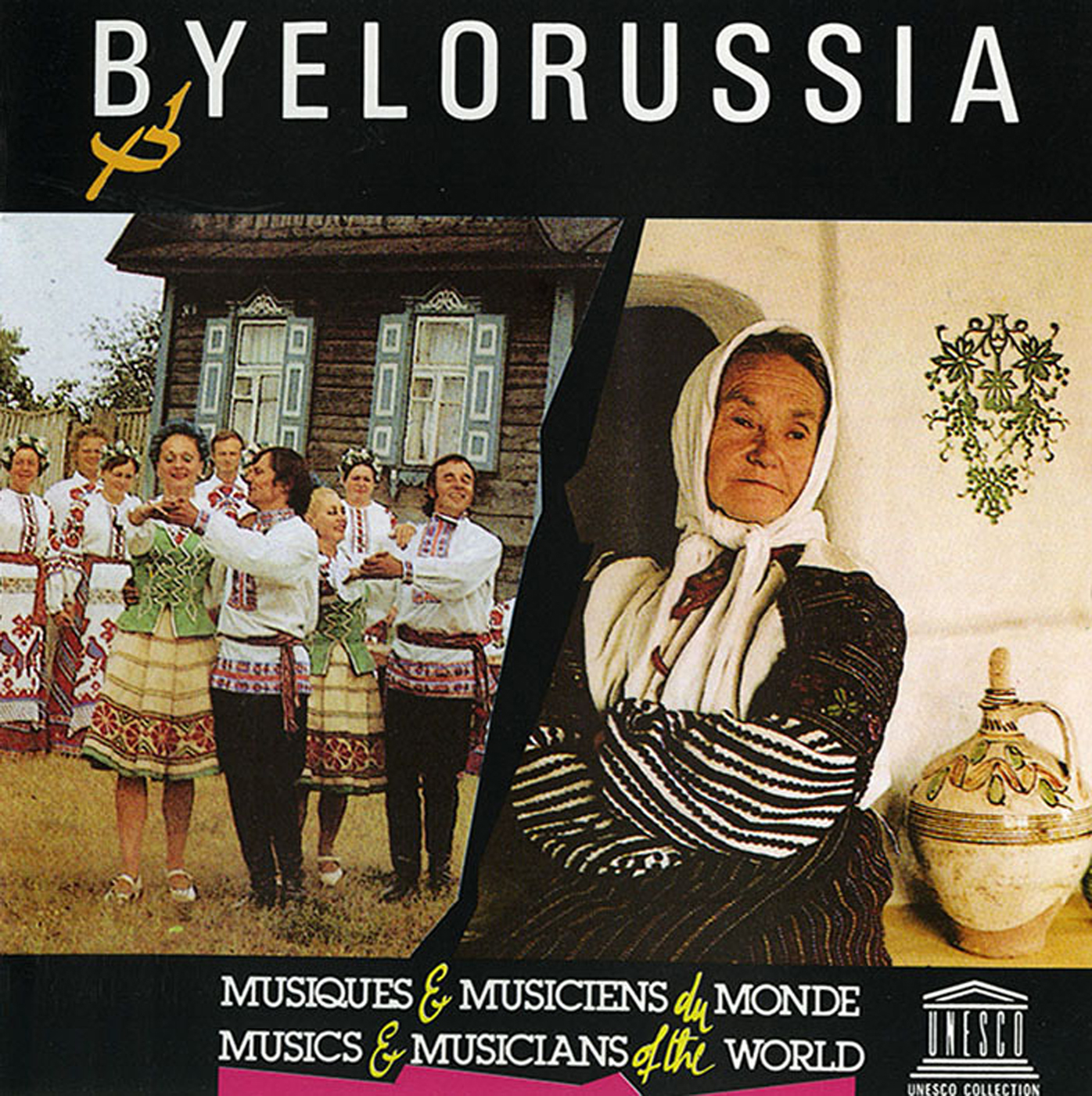 Byelorussia: Musical Folklore of the Byelorussian Polessye ...