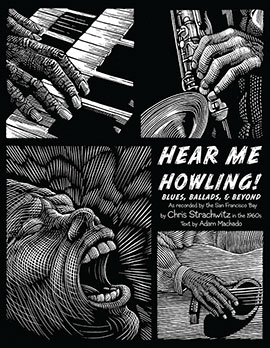 Hear Me Howling: Blues, Ballads, & Beyond