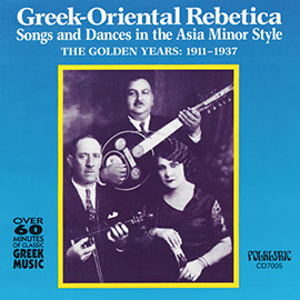 Greek-Oriental Rebetica Songs & Dances