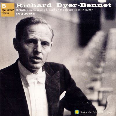 Richard Dyer-Bennet 5: Requests