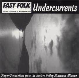 Fast Folk Musical Magazine (Vol. 8, No. 5) Undercurrents - The Hudson Valley Musician's Alliance