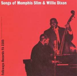 Songs of Memphis Slim and “Wee Willie” Dixon