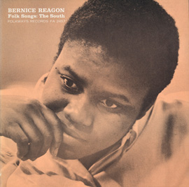 Bernice Reagon; Folk Songs: The South