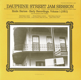 Emile Barnes: Early Recordings, Vol. 1 (1951) Dauphine Street Jam Session