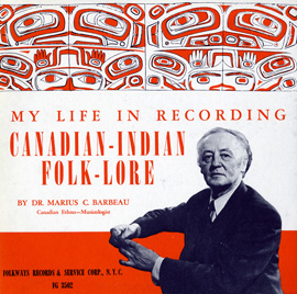 My Life in Recording: Canadian-Indian Folk-Lore