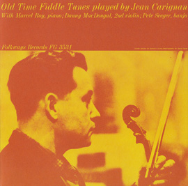 Old Time Fiddle Tunes Played by Jean Carignan
