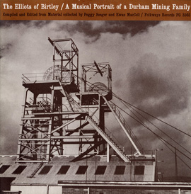 The Elliots of Birtley: A Musical Portrait of a Durham Mining Family