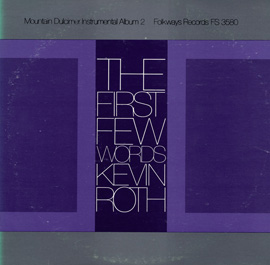 The First Few Words: Mountain Dulcimer Instrumental Album, Vol. 2