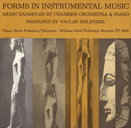 Forms in Instrumental Music: Prepared by Vaclav Nelhybel - Music Examples by Chamber Orchestra and Piano