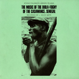 The Music of the Diola-Fogny of the Casamance, Senegal