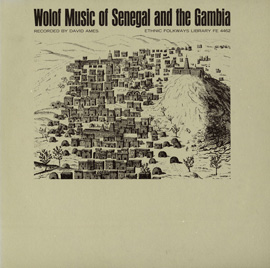 Wolof Music of Senegal and the Gambia