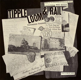Tipple, Loom & Rail: Songs of the Industrialization of the South