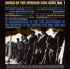 Songs of the Spanish Civil War, Vol. 1: Songs of the Lincoln Brigade, Six Songs for Democracy