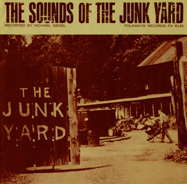Sounds of the Junk Yard