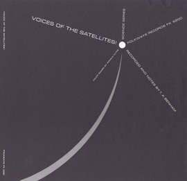 Voices of the Satellites