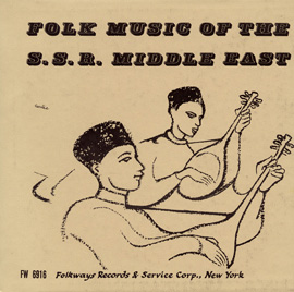 Folk Music of the S.S.R. Middle East