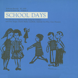 Songs To Grow On, Vol. 2: School Days
