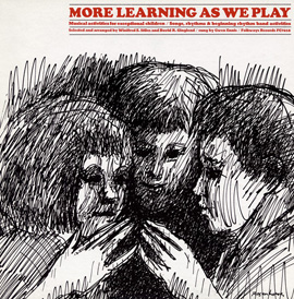 More Learning as We Play: Musical Activies for Exceptional Children