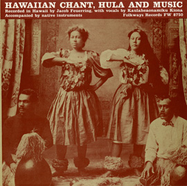 Hawaiian Chant, Hula, and Music