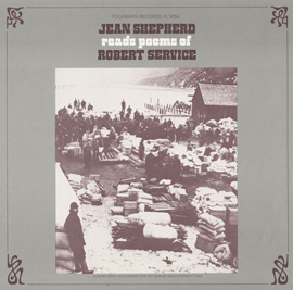 Jean Shepherd Reads Poems of Robert Service