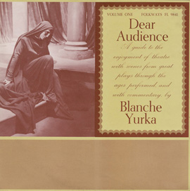 Dear Audience, Vol. 1: A Guide to the Enjoyment of Theater with Scenes from Great Plays through the Ages