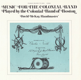 Music for the Colonial Band: Played by the Colonial Band of Boston