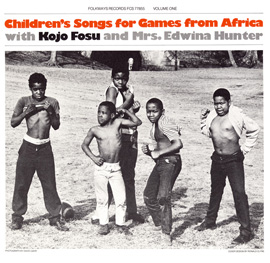 Children's Songs for Games from Africa: With Kojo Fosu and Edwina Hunter