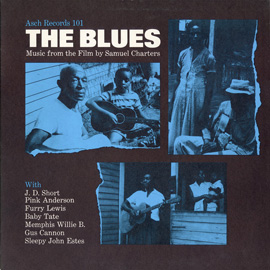 The Blues - Music from the Documentary Film: By Sam Charters