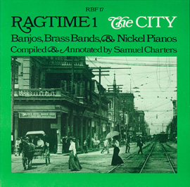 Ragtime #1: The City - Banjos, Brass Bands, & Nickel Pianos