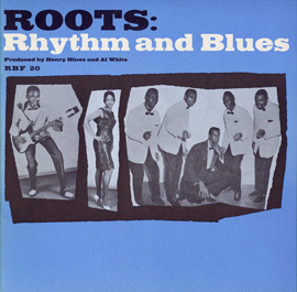 Roots: Rhythm and Blues