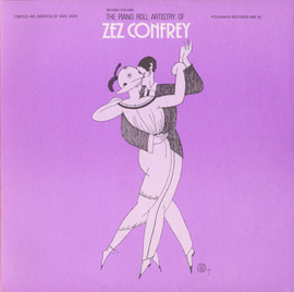 The Piano Roll Artistry of Zez Confrey