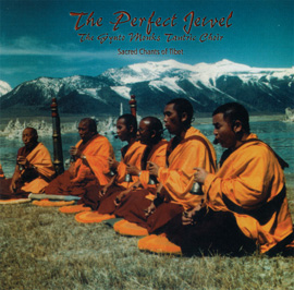 The Perfect Jewel: Sacred Chants of Tibet