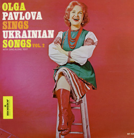 Olga Pavlova Sings Ukrainian Songs, Vol. 2