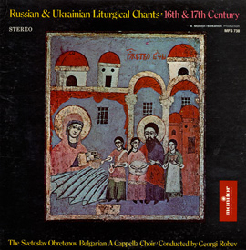 Russian and Ukrainian Liturgical Chants from the 16th-17th Century