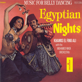 Egyptian Nights: Music for Belly Dancing