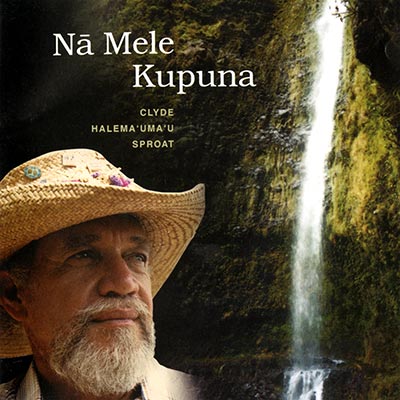 Nā Mele Kupuna