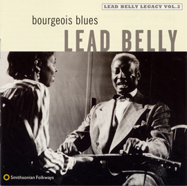 Bourgeois Blues: Lead Belly Legacy, Vol. 2