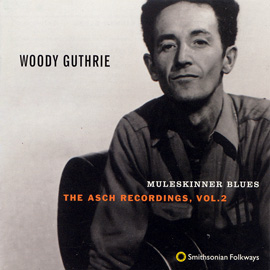 Muleskinner Blues: The Asch Recordings, Vol. 2