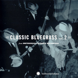 Classic Bluegrass Vol. 2 from Smithsonian Folkways