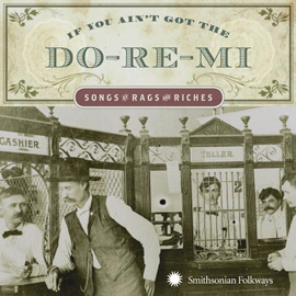 If You Ain't Got The Do-Re-Mi