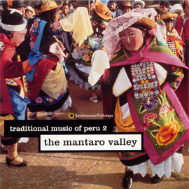 Traditional Music of Peru, Vol. 2: The Mantaro Valley