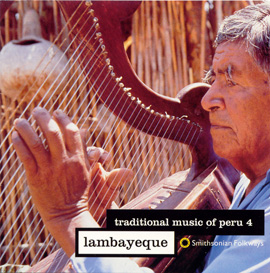 Traditional Music of Peru, Vol. 4: Lambayeque