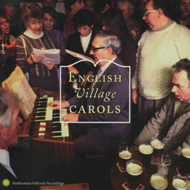 English Village Carols: Traditional Christmas Carolling from the Southern Pennines