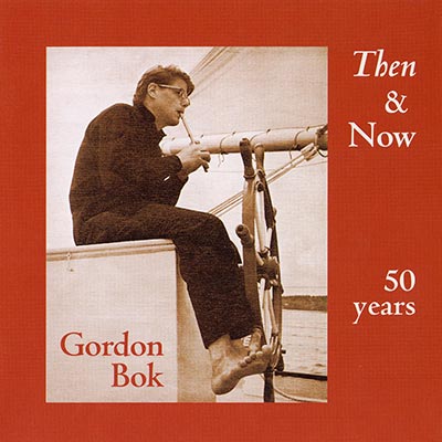 Then and Now by Gordon Bok
