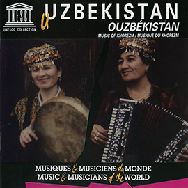 Uzbekistan: Music of Khorezm